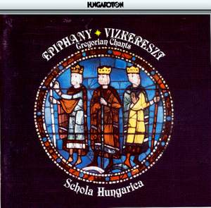 Epiphany: Gregorian Chants From Hungary