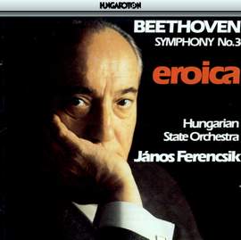 Beethoven: Symphony No. 3 in E flat major, Op. 55 'Eroica'