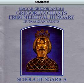 Magyar Gregorianum 5: Gregorian Chants From Hungary