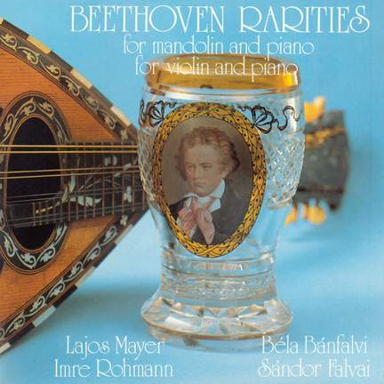 Beethoven Rarities