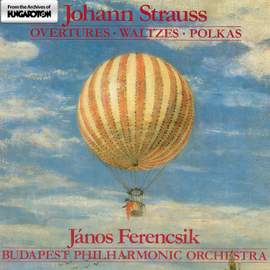 Strauss, Johann: Overtures, Waltzes, Polkas