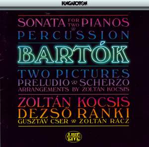 Bartók: Sonata for Two Pianos & Percussion, BB 115, Sz. 110, etc. Product Image
