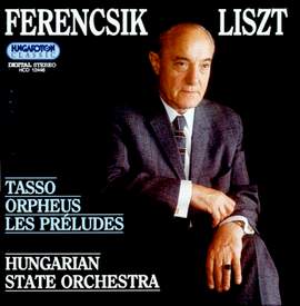 Liszt: Les Préludes, symphonic poem No. 3, S97, etc.