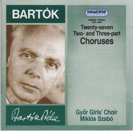 Bartok, Bela : 27 Choruses