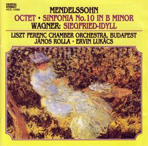 Mendelssohn: Octet in E flat major, Op. 20, etc.