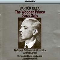 Bartók: The Wooden Prince, etc.