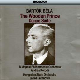 Bartók: The Wooden Prince, etc.