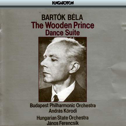 Bartók: The Wooden Prince, etc.