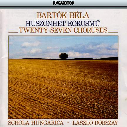 Bartók: Children's & Female Choruses