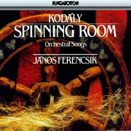 Kodály: Spinning Room