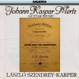 Johann Kaspar Mertz: Guitar Music