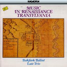 Music in Renaissance Transylvania