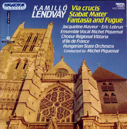 Lendvay: Via crucis, etc.