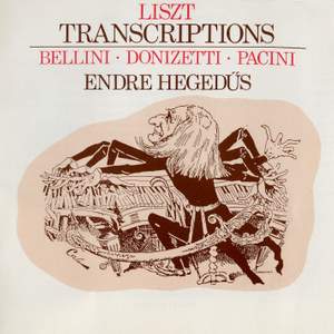 Liszt: Transciptions - Bellini - Donizetti - Pacini