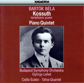 Bartók: Kossuth Symphonic Poem Sz21, etc.