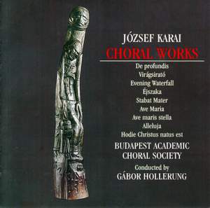József Karai: Choral Works
