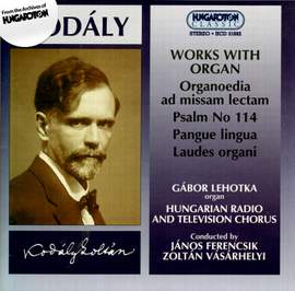 Kodaly: Works with Organ