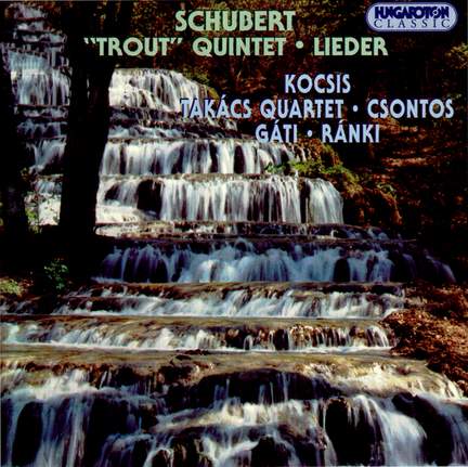 Schubert: Trout Quintet & Lieder