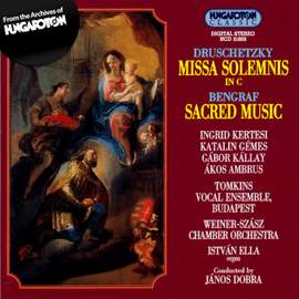 Druschetzky & Bengraf: Sacred Choral Music