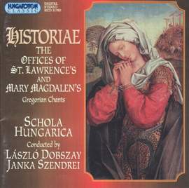 Historiae - The Officies of St: Lawrence's and Mary Magdalen's