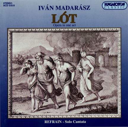 Madarász: Lót & Refrain