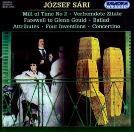 Jozsef Sári: The Mill of Time No. 2, Verfremdete Zitate & other orchestral works