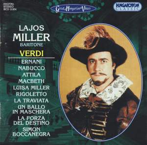 Great Hungarian Voices: Lajos Miller sings Verdi