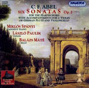 Abel, C F: Keyboard Sonatas, Op. 2 Nos. 1-6