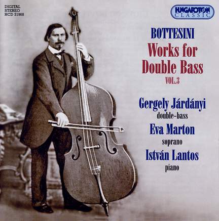Bottesini: Works for Double Bass (Vol. 3)