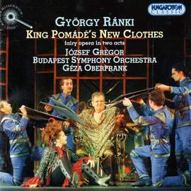 Ránki: King Pomádé's New Clothes