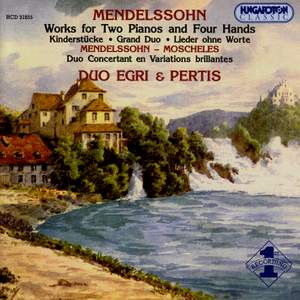 Mendelssohn: Works for Two Pianos and Four Hands