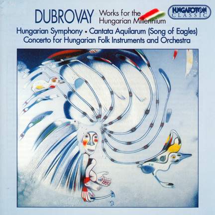 Dubrovay: Works for the Hungarian Millenium