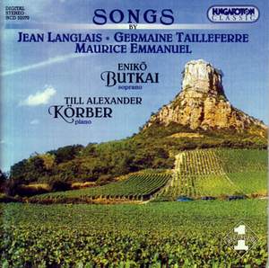 Songs by: Langlais - Tailleferre - Emmanuel