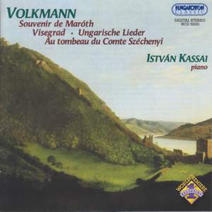 Volkmann: Souvenir de Maróth, Op. 6, etc.