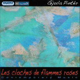 Gyula Pintér: Les Cloches de Flammes Roses