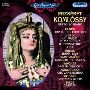 Great Hungarian Voices: Erzsebet Komlossy