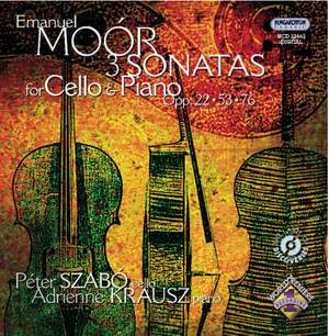 Emanuel Moór: Sonatas for Cello & Piano
