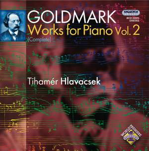 Goldmark: Works for Piano Vol. 2