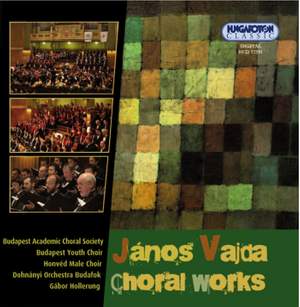 János Vajda: Choral Works