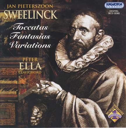 Sweelinck: Toccatas - Fantasias - Variations