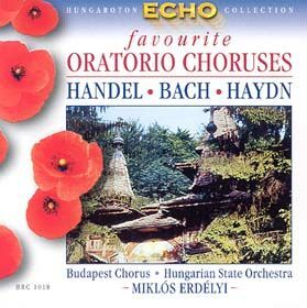 Favourite Oratorio Choruses: Handel - Bach - Haydn