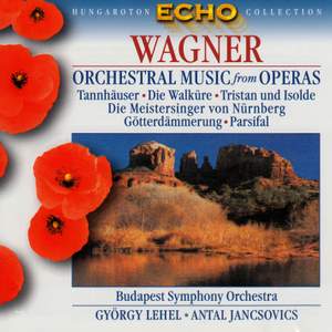 Wagner: Orchestral Music from Operas