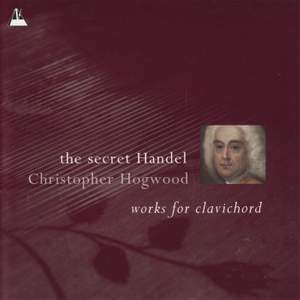 The Secret Handel: Works for Clavichord