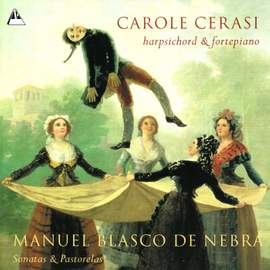 Manuel Blasco de Nebra: Works for Harpsichord & Forte Piano