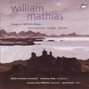 William Mathias: Songs of William Blake