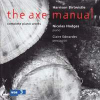 Birtwistle: The Axe Manual