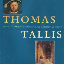 Tallis: The Canterbury Years
