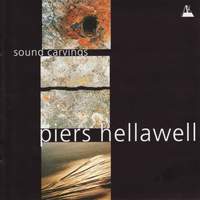 Piers Hellawell: Sound Carvings
