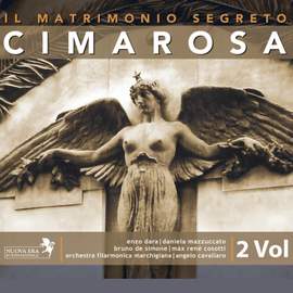 Cimarosa: Il matrimonio segreto