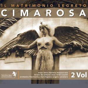 Cimarosa: Il matrimonio segreto